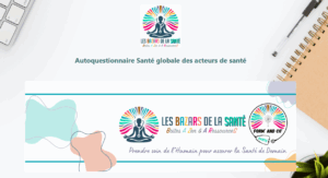 Autoquestionnaire santé globale des acteurs de santé avec les BAZARs de la Santé, PulseLife et la CNAM