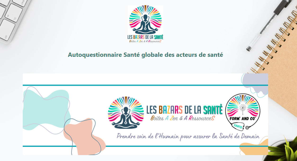 Autoquestionnaire santé globale des acteurs de santé avec les BAZARs de la Santé, PulseLife et la CNAM