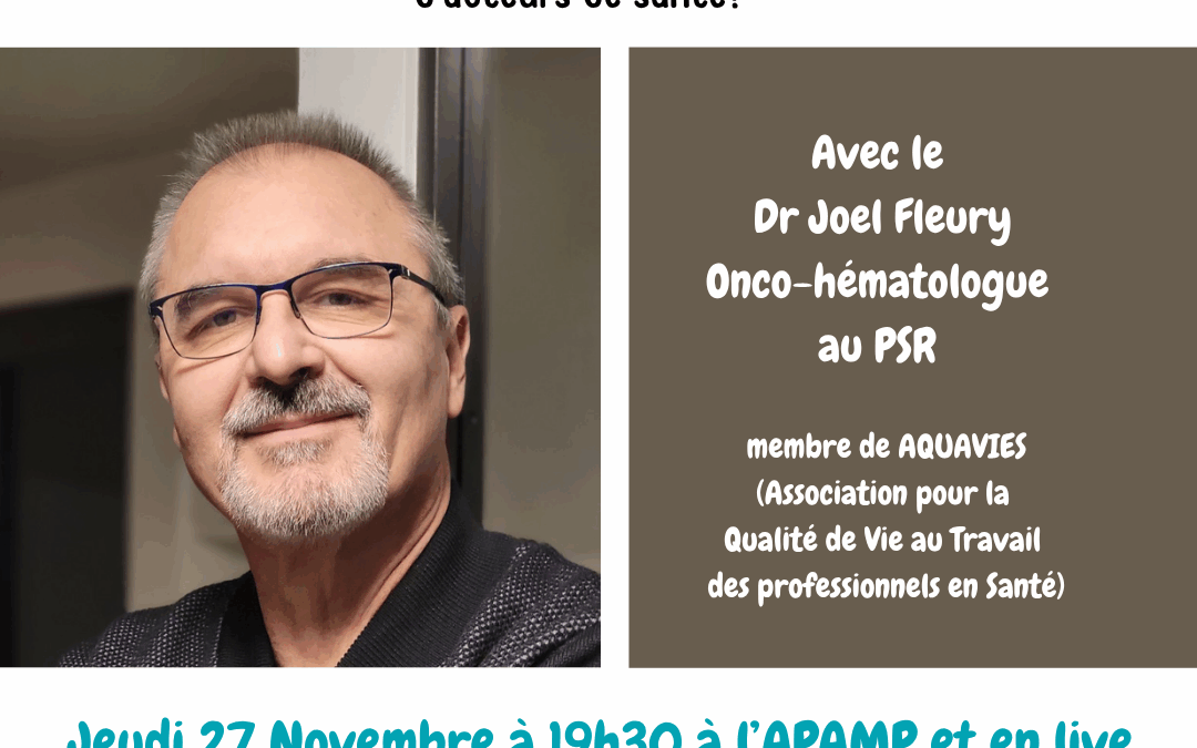 Soirée Santé Intégrative avec le Dr Joël Fleury pour les BAZARs de la Santé