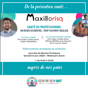 Webinaire maxillorisq et les bazars de la santé