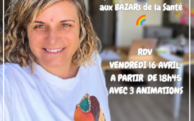 Lancement des soirées Découverte aux BAZARs de la Santé