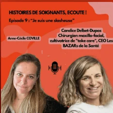 Nouvel épisode de podcast pour les BAZARs de la Santé dans « Histoire de Soignants, Ecoute! »