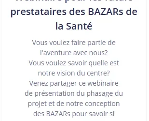 Webinaire pour les futurs prestataires des BAZARs de la Santé